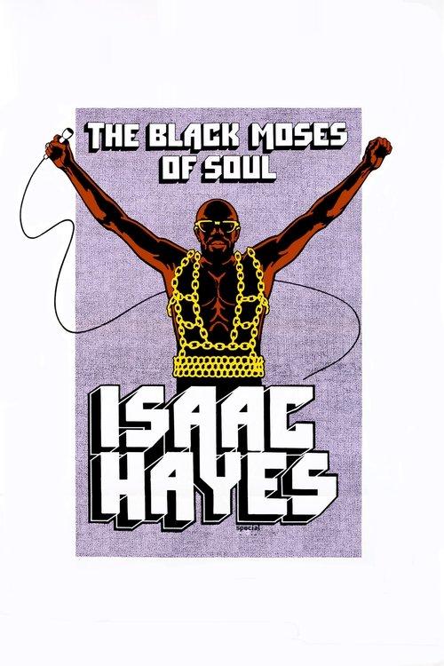 Issac Hayes: The Black Moses of Soul 1973 official movie poster