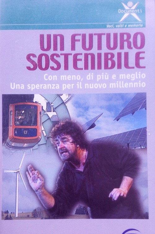 Un futuro sostenibile 1999 official movie poster