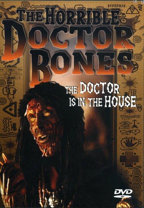 The Horrible Doctor Bones 2000 official movie poster