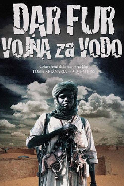 Dar Fur: War for Water 2008 official movie poster