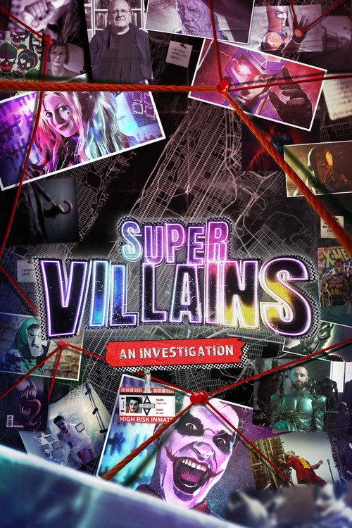 Supervillains: An Investigation 2023 official movie poster
