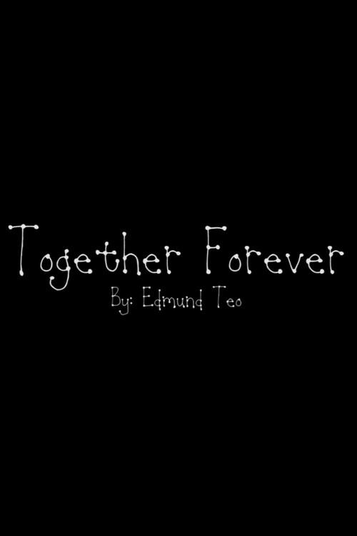 Together Forever 2022 official movie poster