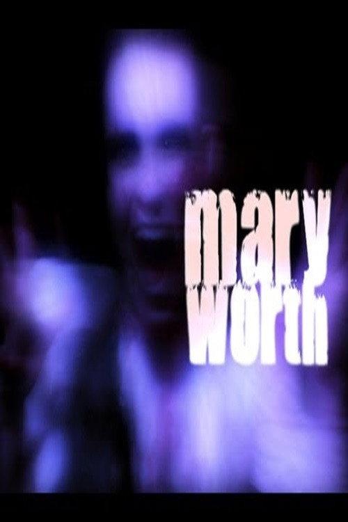 Mary Worth 2007 official movie poster