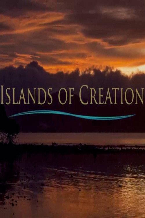Islands of Creation 2015 official movie poster