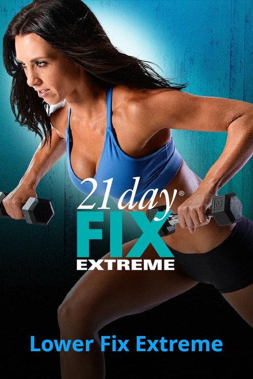 21 Day Fix Extreme - Lower Fix Extreme 2015 official movie poster