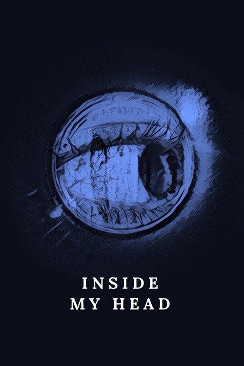 Inside My Head 2017 official movie poster