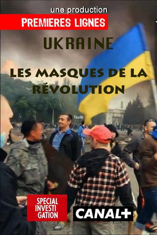 Ukraine: Masks of the Revolution 2016 official movie poster