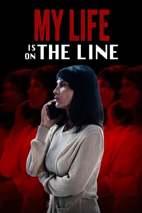 My Life Is on the Line 2024 official movie poster