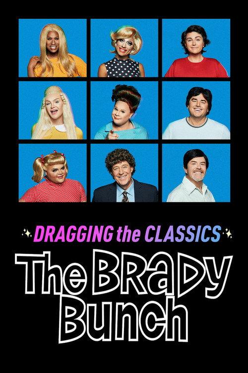 Dragging the Classics: The Brady Bunch 2021 official movie poster