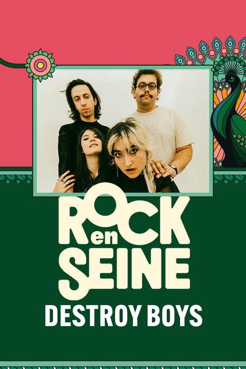 Destroy Boys - Rock en Seine 2024 2024 official movie poster