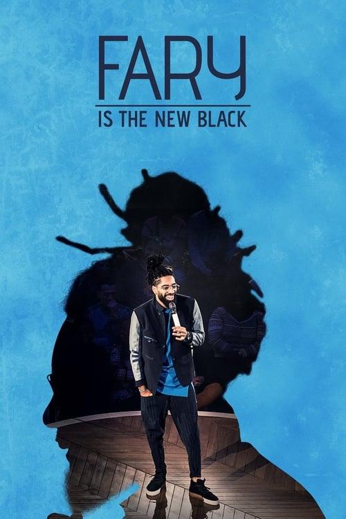 Fary Is the New Black 2018 official movie poster