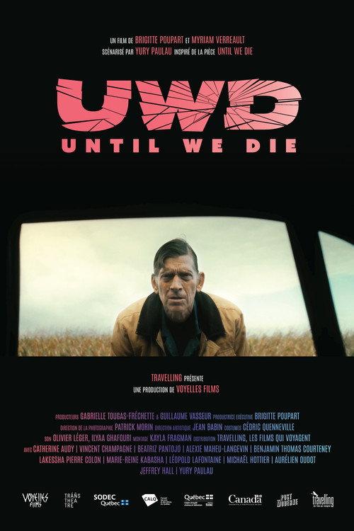 UWD (Until We Die) 2023 official movie poster