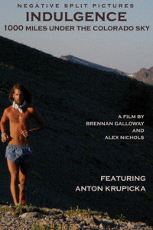Indulgence: 1000 Miles Under the Colorado Sky 2007 official movie poster