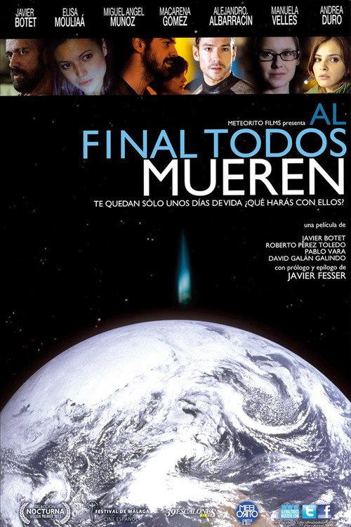 Al final todos mueren 2013 official movie poster