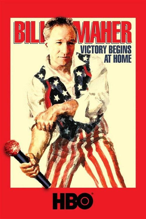 Bill Maher: Victory Begins at Home 2003 official movie poster