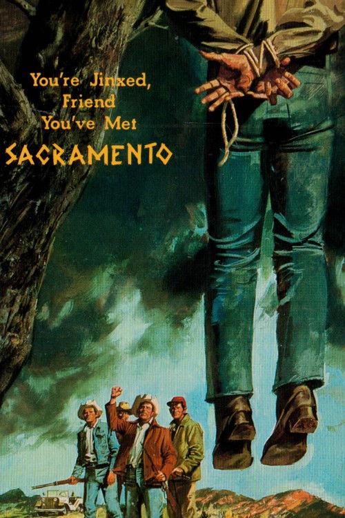 You're Jinxed, Friend, You've Met Sacramento 1972 official movie poster