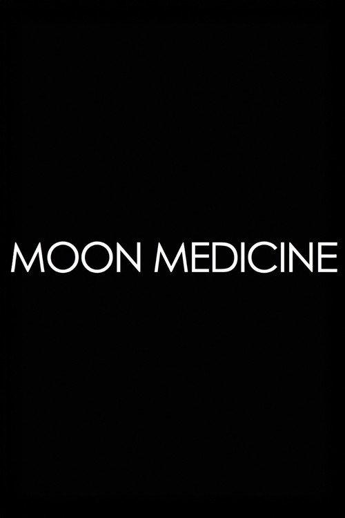 Moon Medicine - Moonrising 2014 official movie poster