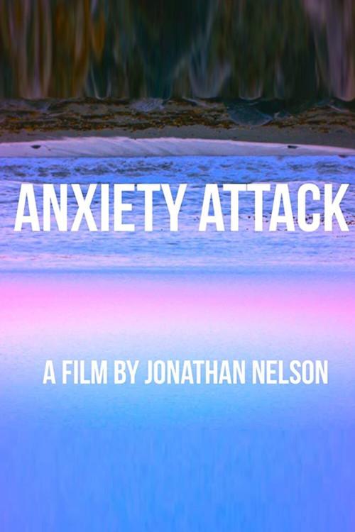 ANXIETY ATTACK 2018 official movie poster