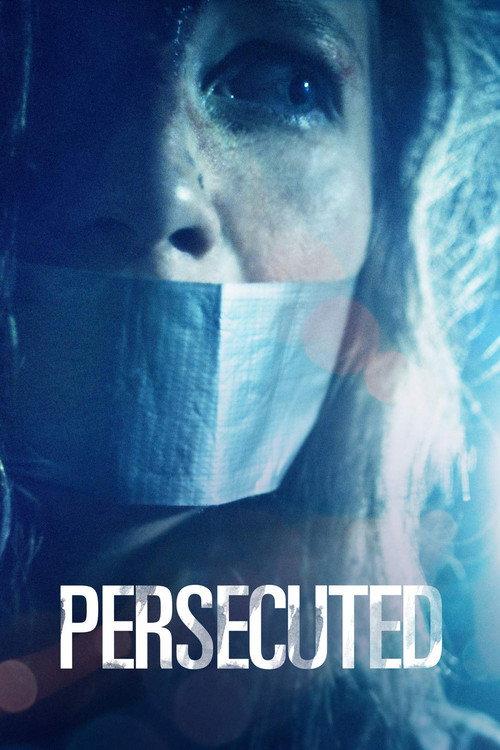Persecuted 2020 official movie poster