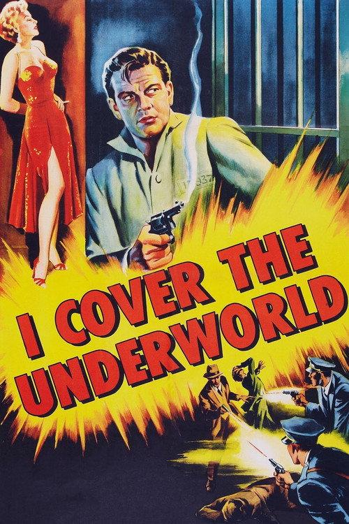 I Cover the Underworld 1955 official movie poster