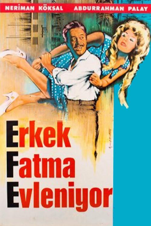 Erkek Fatma Evleniyor 1963 official movie poster