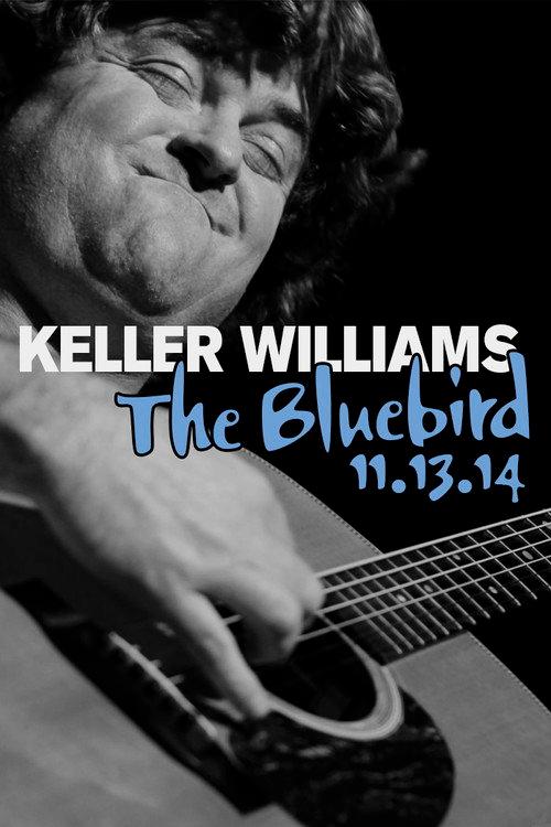 Keller Williams: The Bluebird 2014 official movie poster