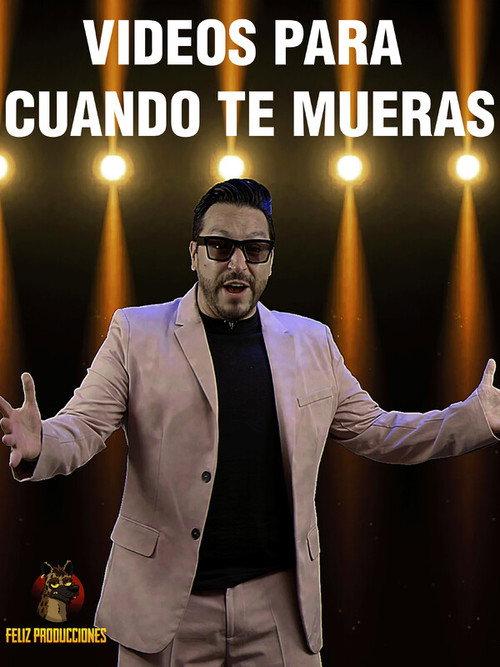 Videos para cuando te mueras 2025 official movie poster