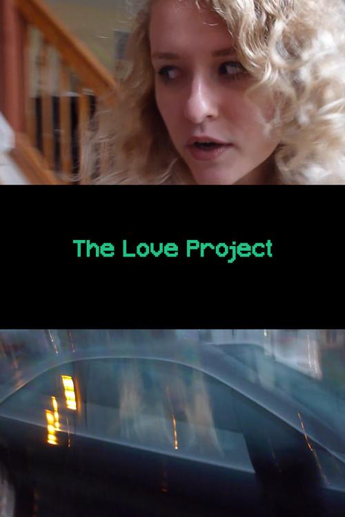 The Love Project 2015 official movie poster