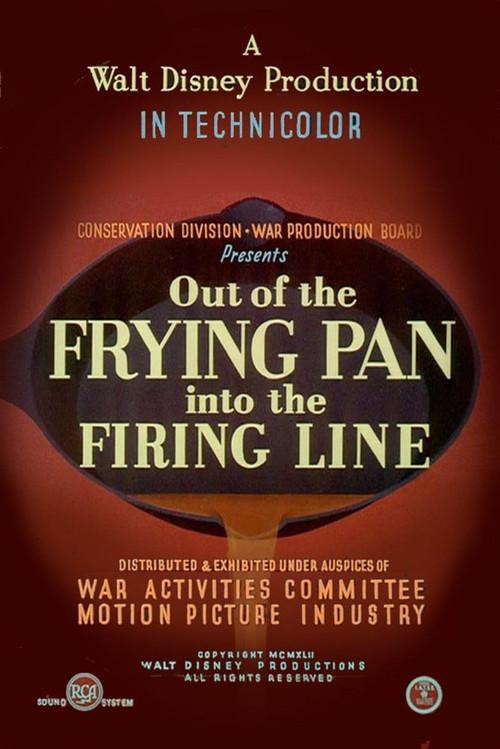 Out of the Frying Pan Into the Firing Line 1942 official movie poster