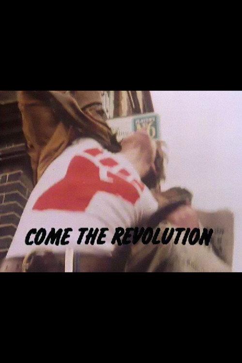 Come the Revolution 1977 official movie poster