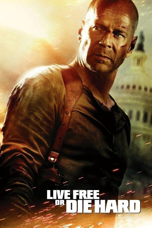 Live Free or Die Hard 2007 official movie poster