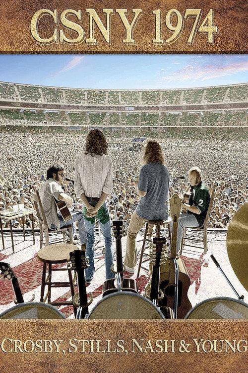Crosby, Stills, Nash & Young: CSNY 1974 2014 official movie poster