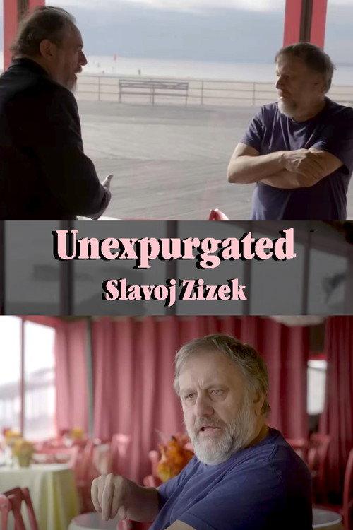 Unexpurgated: Slavoj Zizek 2024 official movie poster