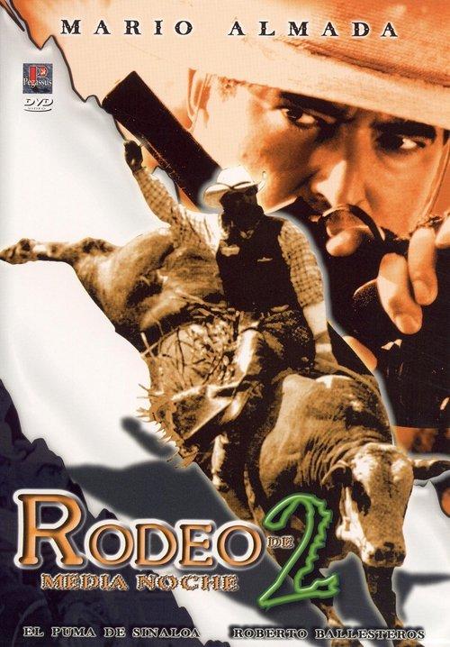Rodeo de media noche II 1997 official movie poster