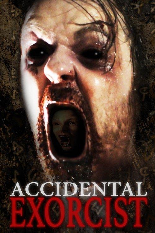 Accidental Exorcist 2016 official movie poster