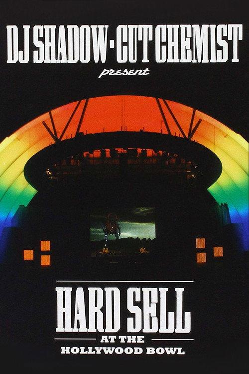 DJ Shadow and Cut Chemist present: Hard Sell At The Hollywood Bowl 2008 official movie poster