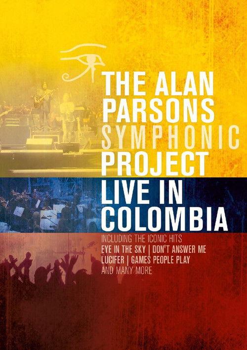 Alan Parsons Symphonic Project - Live In Colombia 2016 official movie poster