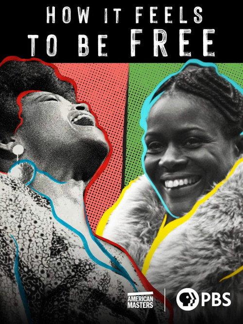 How It Feels to Be Free 2021 official movie poster