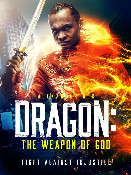 Dragon: The Weapon of God 2022 official movie poster