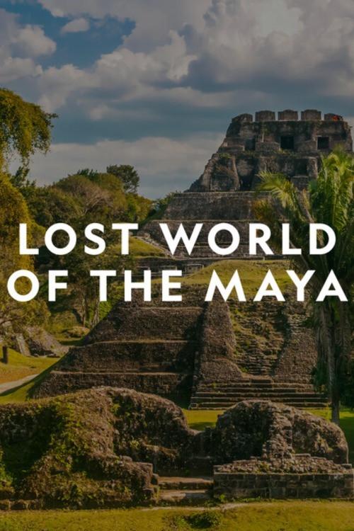 Lost World of the Maya 2019 official movie poster