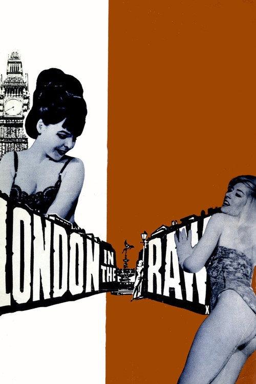 London in the Raw 1964 official movie poster