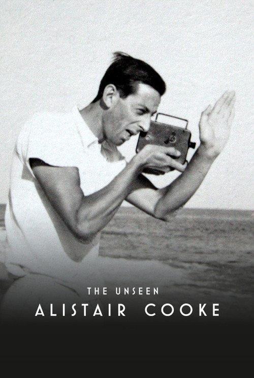 The Unseen Alistair Cooke 2008 official movie poster