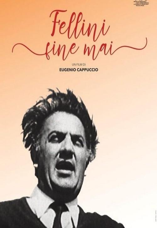 Fellini Never-Ending 2019 official movie poster