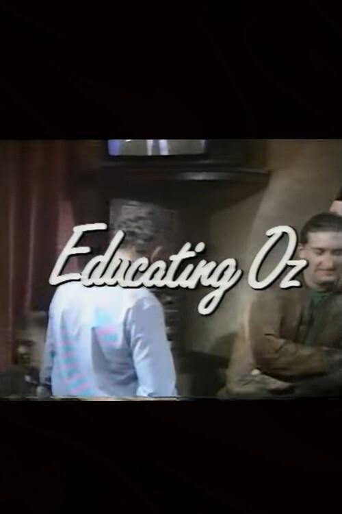 Educating Oz 1986 official movie poster