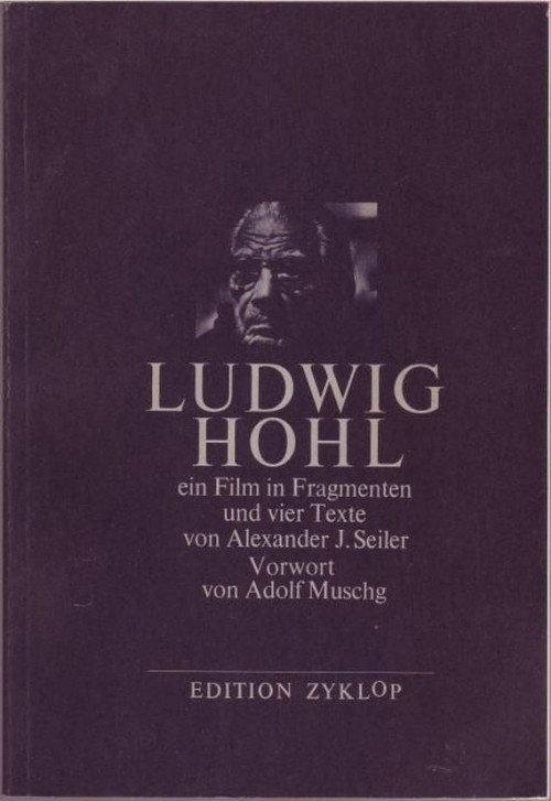Ludwig Hohl - Ein Film in Fragmenten 1982 official movie poster