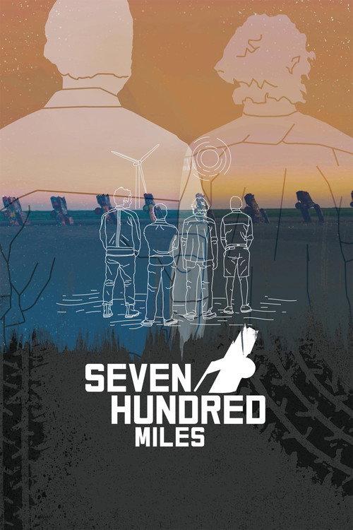Seven Hundred Miles 2018 official movie poster