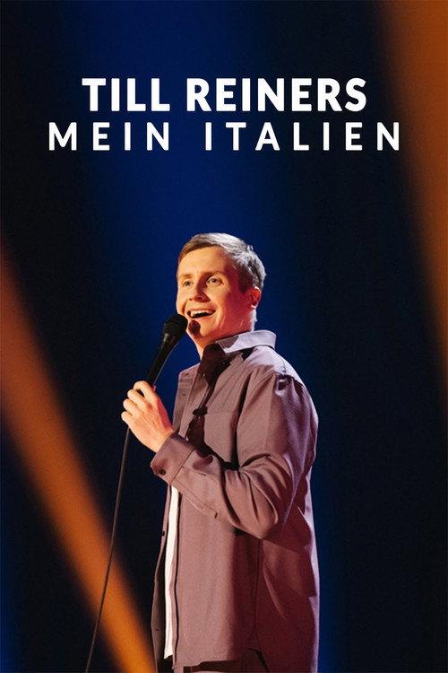 Till Reiners - Mein Italien 2025 official movie poster