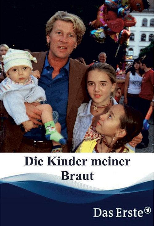 Die Kinder meiner Braut 2004 official movie poster