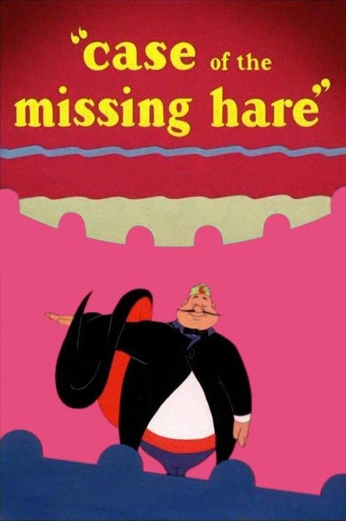 Case of the Missing Hare 1942 official movie poster