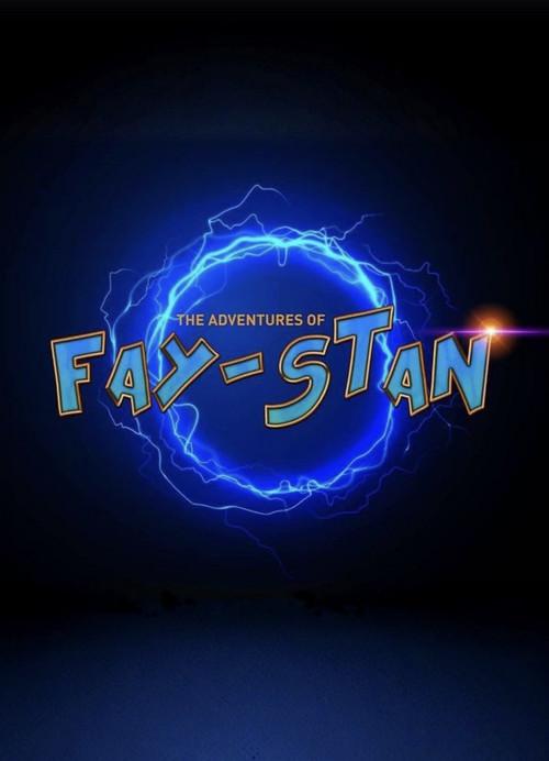 The Adventures of Fay & Stan 2019 official movie poster